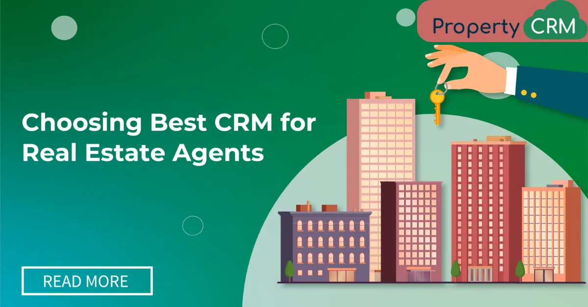 Choosing the Best Property CRM Software for Real Estate Professionals