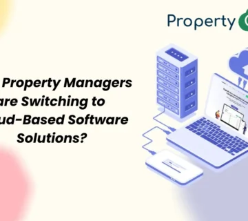 Why Property Managers are Switching to Cloud-Based Software Solutions?