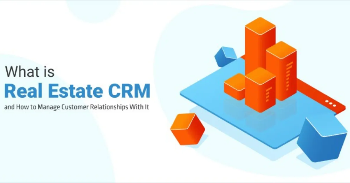How Real Estate CRM in UAE is Transforming Property Sales and Client Relations
