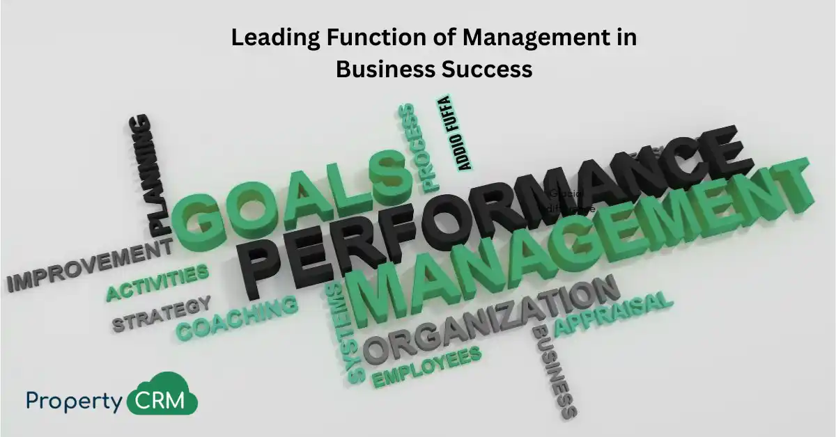 Leading Function of Management – Drive Business Success
