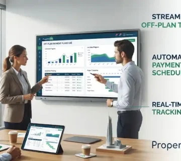 Managing Off Plan Payment Plans & Installments with Property CRM in UAE